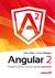 Książka ePub Angular 2 Programowanie z uÅ¼yciem jÄ™zyka TypeScript - Anton Moiseev, Yakov Fain