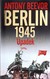Książka ePub Berlin. Upadek 1945 - Antony Beevor [KSIÄ„Å»KA] - Antony Beevor