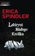 Książka ePub Labirynt BiaÅ‚ego KrÃ³lika - Erica Spindler