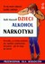 Książka ePub Dzieci alkohol narkotyki - brak