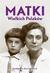 Książka ePub Matki Wielkich PolakÃ³w - brak