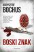 Książka ePub Boski znak - Krzysztof Bochus