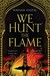Książka ePub We Hunt the Flame - Hafsah Faizal