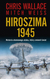 Książka ePub Hiroszima 1945 - Chris Wallace