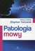 Książka ePub Patologia mowy Zbigniew Trakowski ! - Zbigniew Trakowski