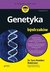 Książka ePub Genetyka dla bystrzakÃ³w - brak