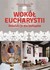 Książka ePub WokÃ³Å‚ Eucharystii - Giertych Wojciech
