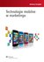 Książka ePub Technologie mobilne w marketingu - brak