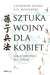 Książka ePub Sztuka wojny dla kobiet. Jak wygrywaÄ‡ bez walki - Huang Catherine, Rosenberg A.D.