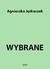 Książka ePub Wybrane - Agnieszka JÄ™draszek