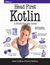 Książka ePub Head First Kotlin. A Brain-Friendly Guide - Dawn Griffiths, David Griffiths