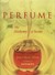Książka ePub Perfume: The Alchemy of Scent - brak