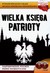 Książka ePub Wielka ksiÄ™ga patrioty +2 CD - Opracowanie Zbiorowe