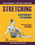 Książka ePub Stretching Ilustrowany przewodnik - Clemenceau Jean-Pierre, Delavier Frederic, Gundill Michael