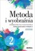 Książka ePub Metoda i wyobraÅºnia ElÅ¼bieta PÅ‚Ã³ciennik ! - ElÅ¼bieta PÅ‚Ã³ciennik