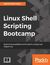 Książka ePub Linux Shell Scripting Bootcamp - James Kent Lewis