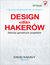 Książka ePub Design dla hakerÃ³w. Sekrety genialnych projektÃ³w - David Kadavy