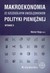Książka ePub Makroekonomia ze szczegÃ³lnym uwzglÄ™dnieniem polityki pieniÄ™Å¼nej - brak