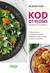 Książka ePub Kod otyÅ‚oÅ›ci. KsiÄ…Å¼ka kucharska dla zdrowia - Jason Fung