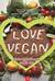 Książka ePub Love vegan. Gotowy jadÅ‚ospis na 21 dni - Robert Zakrzewski, Violetta Domaradzka, Hanna StoliÅ„ska