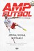 Książka ePub Amp Futbol. JednÄ… nogÄ… w finale - OPRACOWANIEÂ ZBIOROWE