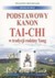 Książka ePub Podstawowy kanon tai-chi w tradycji rodziny Yang | - Wile Douglas