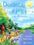Książka ePub Dorastaj z jogÄ… Acharya Balkrishna - zakÅ‚adka do ksiÄ…Å¼ek gratis!! - Acharya Balkrishna