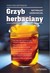 Książka ePub Grzyb herbaciany Naturalny uzdrowiciel Ivan Nieumywakin ! - Ivan Nieumywakin