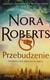 Książka ePub Przebudzenie. Dziedzictwo Smoczego Serca - Nora Roberts [KSIÄ„Å»KA] - Nora Roberts