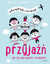 Książka ePub PrzyjaÅºÅ„. Jak siÄ™ zaprzyjaÅºniÄ‡ i przyjaÅºniÄ‡ Margot Fried-Filliozat ! - Margot Fried-Filliozat