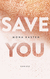 Książka ePub SAVE YOU - Kasten Mona