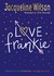 Książka ePub Love Frankie | - Wilson Jacqueline