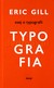 Książka ePub Esej o typografii - Eric Gill [KSIÄ„Å»KA] - Eric Gill