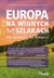 Książka ePub Europa na winnych szlakach - Tomasz Prange-BarczyÅ„ski