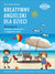 Książka ePub Kreatywny angielski dla dzieci | - Rostek Ewa Maria