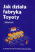 Książka ePub Jak dziaÅ‚a fabryka Toyoty - brak