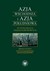 Książka ePub Azja Wschodnia i Azja PoÅ‚udniowa w stosunkach miÄ™dzynarodowych - Justyna Nakonieczna (red.), Jakub ZajÄ…czkowski (red.)