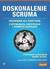 Książka ePub Doskonalenie Scruma. Przewodnik dla praktykÃ³w - Stephanie Ockerman, Simon Reindl