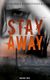 Książka ePub Stay away - Weronika Dobrzyniecka