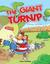 Książka ePub The Giant Turnip | - Dooley Jenny, Evans Virginia