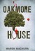 Książka ePub Oakmore House - Machura Marek