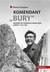 Książka ePub Komendant Bury Biografia kapitana Romualda Adama Rajsa (1913-1949) - MichaÅ‚ Ostapiuk