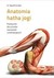 Książka ePub Anatomia hatha jogi David H. Coulter - zakÅ‚adka do ksiÄ…Å¼ek gratis!! - David H. Coulter