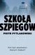 Książka ePub SzkoÅ‚a szpiegÃ³w - Piotr Pytlakowski