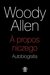 Książka ePub A propos niczego Autobiografia - Allen Woody