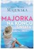 Książka ePub Majorka na koÅ„cu Å›wiata Anna Klara Majewska ! - Anna Klara Majewska