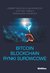 Książka ePub Bitcoin blockchain rynki surowcowe - Magdalena Sikorska, Tomala Justyna, WÅ‚odarczyk Robert Wojciech