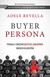 Książka ePub Buyer Persona Adele Revella ! - Adele Revella