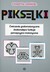 Książka ePub Pikselki Ä‡wiczenia grafomotoryczne doskonalÄ…ce funkcje percepcyjno-motoryczne - brak