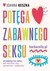 Książka ePub PotÄ™ga zabawnego seksu. Joanna Keszka ! - Joanna Keszka